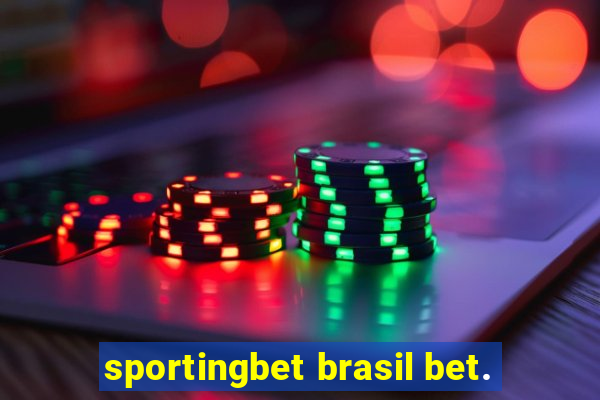 sportingbet brasil bet.